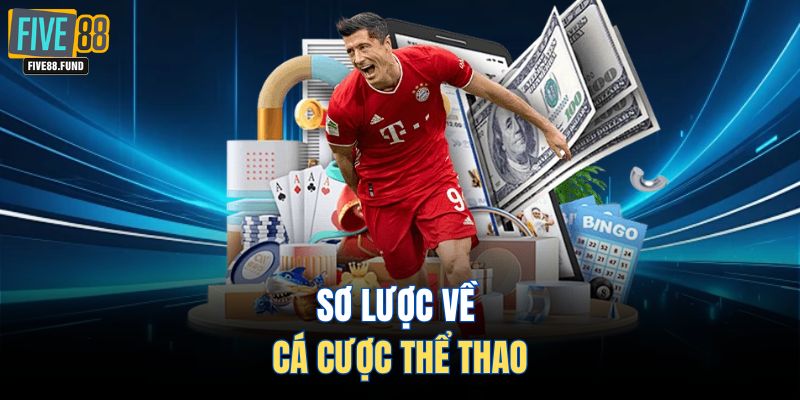 Sơ lược về cá cược thể thao