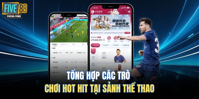 Tổng hợp các trò chơi hot hit tại sảnh thể thao
